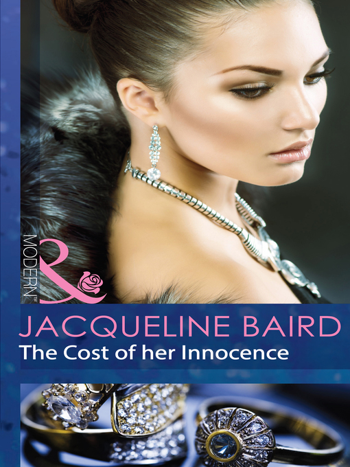 Title details for The Cost of Her Innocence by Jacqueline Baird - Available